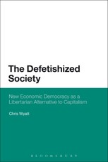 The Defetishized Society