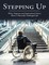 Stepping Up: Witty, Poignant, and Inspirational Stories About a Physically Challenged Life