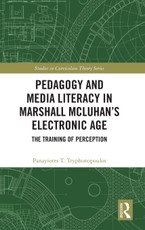 Pedagogy and Media Literacy in Marshall McLuhan's Electronic Age