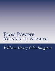 From Powder Monkey to Admiral