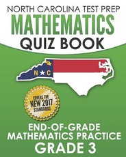 North Carolina Test Prep Mathematics Quiz Book End-Of-Grade Mathematics Practice Grade 3