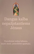 Dangus kalba nepažįstantiems Jėzaus