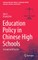 Education Policy in Chinese High Schools