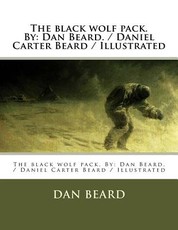 The black wolf pack. By