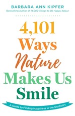 1,001 Ways Nature Makes You Smile