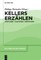 Kellers ErzÃ¤hlen