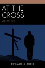 At the Cross, Volume 1