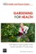 Gardening For Health