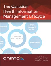 The Canadian Health Information Management Lifecycle