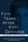 Fifty Years After Kitty Genovese