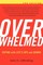 Overwhelmed