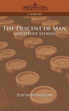 The Descent of Man and Other Stories