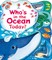 Who's in the Ocean Today?