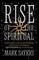 The Rise of the Spiritual