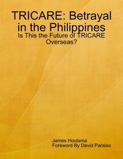 TRICARE: Betrayal in the Philippines