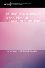 Religious Influences in Thai Female Education (1889-1931)