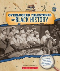 The Secret Milestones of Black History (from the Archives)