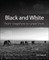 Black and White