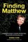 Finding Matthew