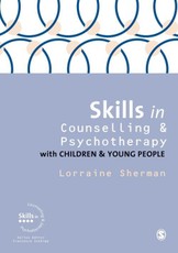 Sherman, L: Skills in Counselling and Psychotherapy with Chi