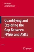 Quantifying and Exploring the Gap Between FPGAs and ASICs