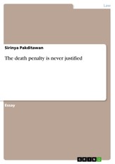The death penalty is never justified