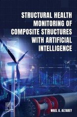 Structural Reliability and Health Monitoring of Composite Structures with Artificial Intelligence