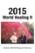 Wolf, B: 2015 World Healing Ii