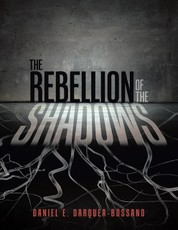 The Rebellion of the Shadows