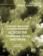 Dynamic Height and Seawater Transport across the Lousiana-Texas Shelf Break