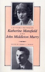 Letters Between Katherine Mansfield and John Middleton Murray