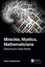 Mathematicians, Miracles, and Mysticism
