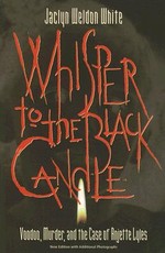 Whisper to the Black Candle