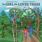 The Girl Who Loves Trees