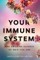 Your Immune System