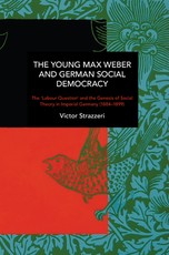 The Young Max Weber and German Social Democracy