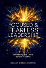 Focused & Fearless Leadership
