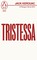 Tristessa