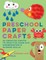Preschool Paper Crafts