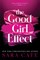 The Good Girl Effect (Standard Edition)