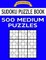 Sudoku Puzzle Book, 500 Medium Puzzles