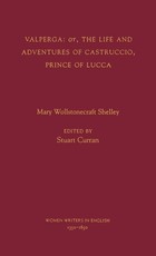 Valperga: Or, the Life and Adventures of Castruccio, Prince of Lucca