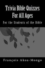 Trivia Bible Quizzes For All Ages