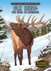 Elk Hunt: Big Chill in Montana