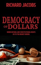 Democracy of Dollars