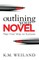 Outlining Your Novel