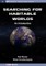 Searching for Habitable Worlds