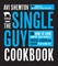 The Single Guy Cookbook