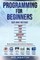 Programming for Beginners