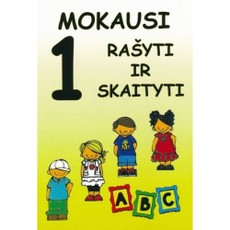 Mokausi rašyti ir skaityti. 1 dalis (2014)